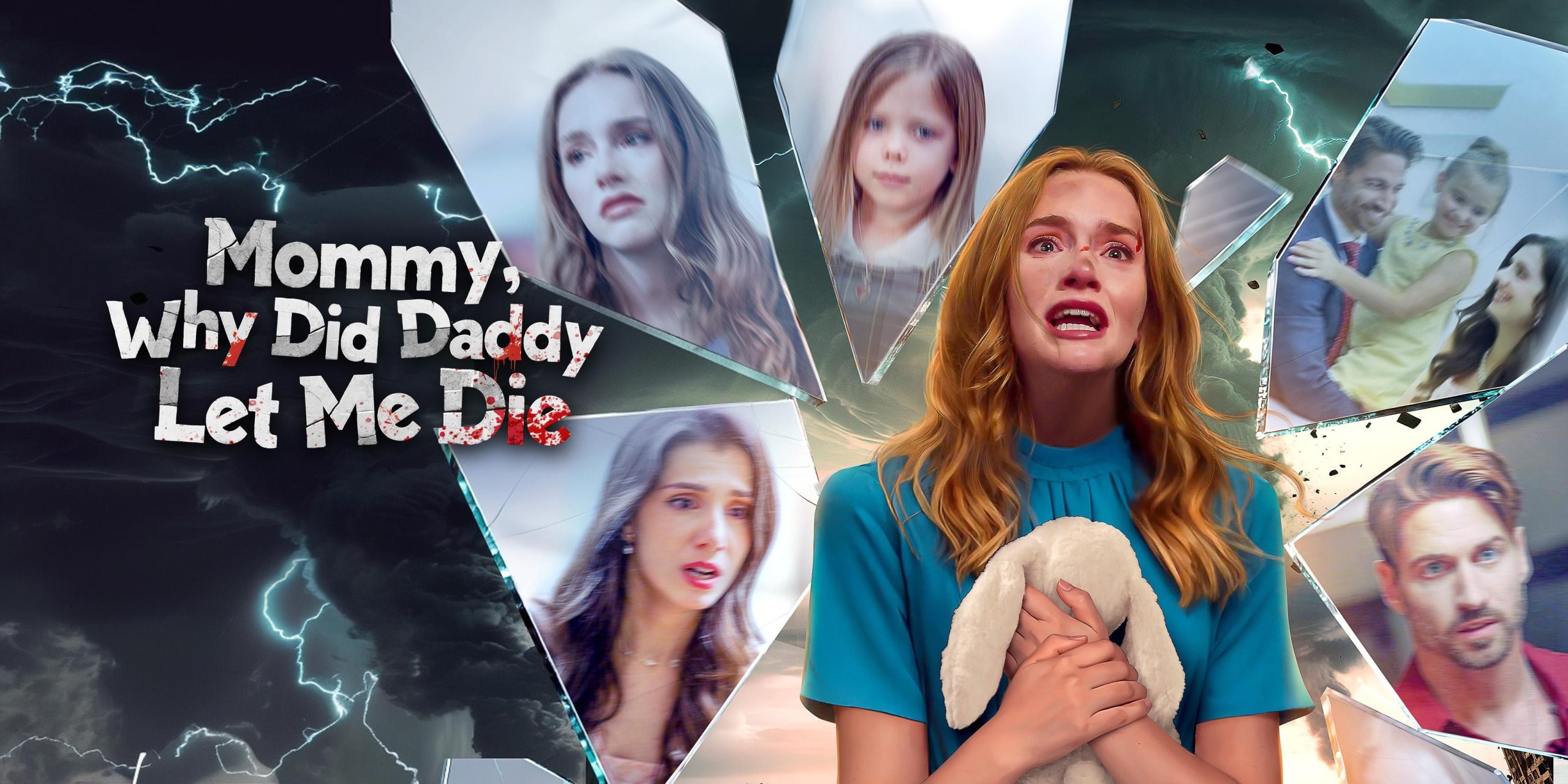 Mommy, Why Did Daddy Let Me Die